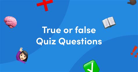 True/False Quiz.